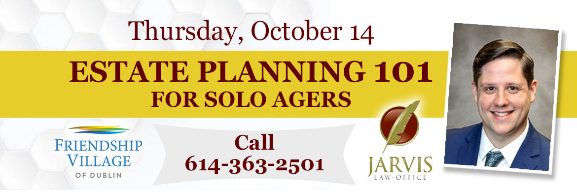 Estate Planning for Solo Agers