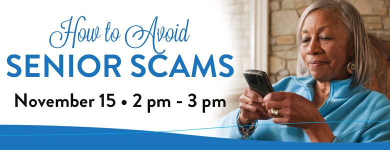 Senior scams senior living event