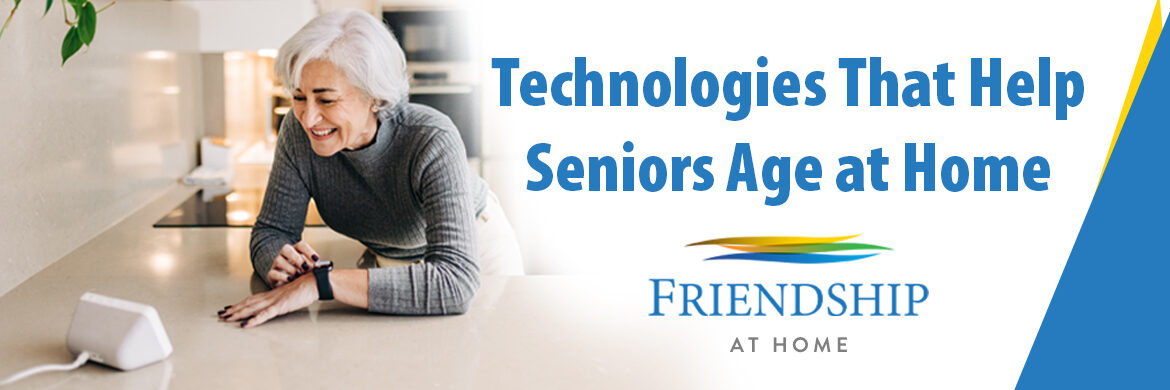 technologies that help seniors age at home
