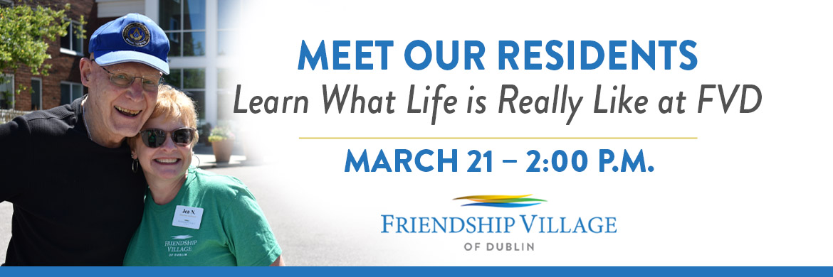 Meet our residents at our March 21 senior living event.