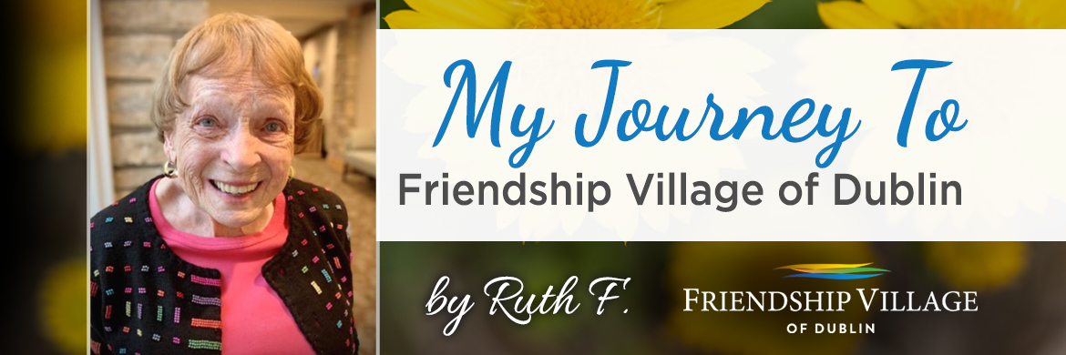 Ruth F. Journey to Senior Living graphic with Ruth's photo