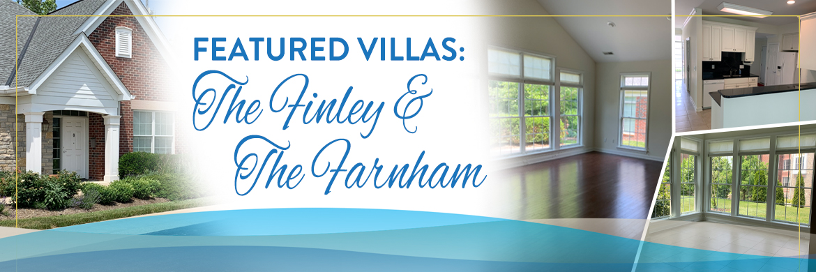 Featured Floor plans: the Finley and the Farnham Villas