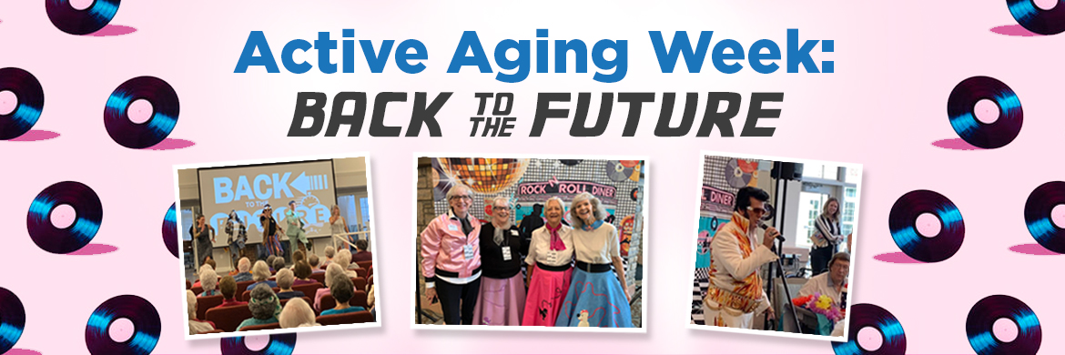 For Active Aging Week, Friendship Village of Dublin went Back to the Future with a series of events featuring life in previous decades.
