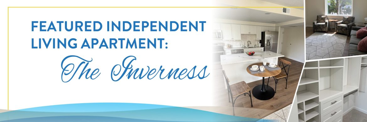 The Inverness independent living apartment