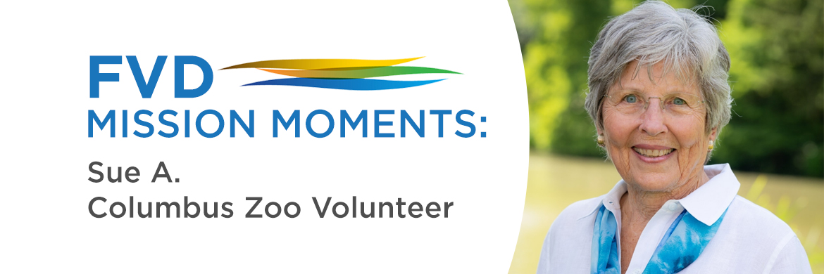 Mission moments blog header: Sue A. Zoo Volunteer